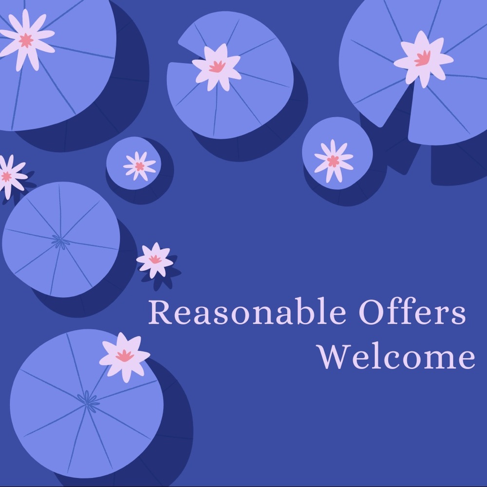 Reasonable Offers are welcome